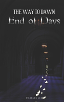 The Way To Dawn: End of Days(4 The Way to Dawn)