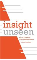 Insight Unseen