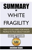 Summary Of White Fragility