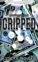 Gripped Part 5