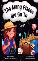 Many Places We Go To