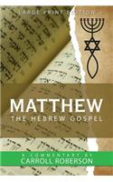 Matthew the Hebrew Gospel