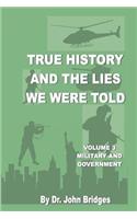 True History And The Lies We Were Told