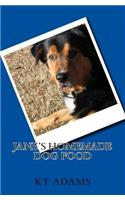 Jane's Homemade Dog Food