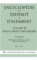 Encyclopédie de Diderot et d'Alembert - Volume 20 - SINGULARITÉ-TARTONRAIRE