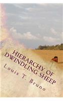 Hierarchy of Dwindling Sheep