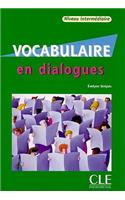 Vocabulaire En Dialogues, Niveau Intermediaire