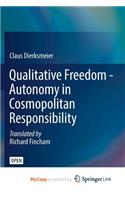 Qualitative Freedom - Autonomy in Cosmopolitan Responsibility
