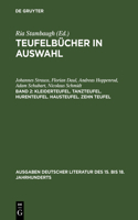 Teufelbücher in Auswahl, Band 2, Kleiderteufel. Tanzteufel. Hurenteufel. Hausteufel. Zehn Teufel