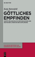 Göttliches Empfinden: Sanfte Melancholie in der englischen und deutschen Literatur der Aufklarung