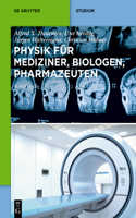 Physik Für Mediziner, Biologen, Pharmazeuten