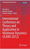 International Conference on Theory and Application in Nonlinear Dynamics  (ICAND 2012)