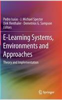 E-Learning Systems, Environments and Approaches