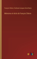 Mémoires et récits de François Chéron