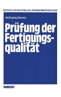 Prüfung Der Fertigungsqualität