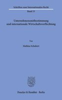 Unternehmensmitbestimmung Und Internationale Wirtschaftsverflechtung