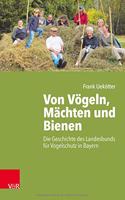 Von Vogeln, Machten und Bienen