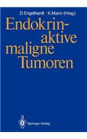 Endokrin-Aktive Maligne Tumoren