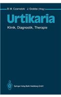 Urtikaria: Klinik, Diagnostik, Therapie