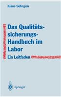 Das Qualitätssicherungs-Handbuch Im Labor