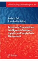 Advances in Computational Intelligence in Transport, Logistics, and Supply Chain Management