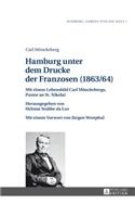 Hamburg Unter Dem Drucke Der Franzosen (1863/64)