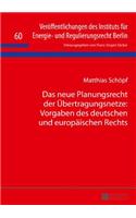 Das neue Planungsrecht der Uebertragungsnetze