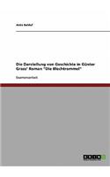 Darstellung von Geschichte in Günter Grass' Roman Die Blechtrommel