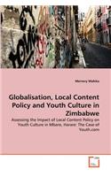 Globalisation, Local Content Policy and Youth Culture in Zimbabwe