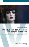 Neue Frau der 20er Jahre am Beispiel Vicki Baum