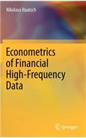 Econometrics of Financial High-Frequency Data