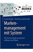 Markenmanagement mit System