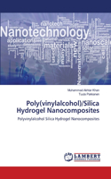 Poly(vinylalcohol)/Silica Hydrogel Nanocomposites