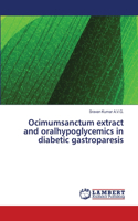 Ocimumsanctum extract and oralhypoglycemics in diabetic gastroparesis