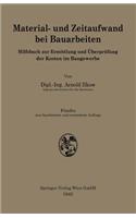 Material- und Zeitaufwand bei Bauarbeiten