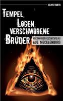 Tempel, Logen, verschworene Brüder: Freimaurergeschichte(n) aus Mecklenburg