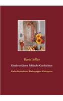 Kinder erfahren Biblische Geschichten
