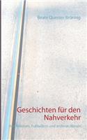 Geschichten für den Nahverkehr
