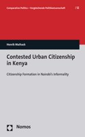 Contested Urban Citizenship in Kenya