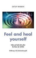 Feel and heal yourself