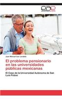 problema pensionario en las universidades públicas mexicanas