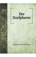 Der Dorfpfarrer: (German)
