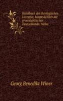 Handbuch der theologischen Literatur, hauptsachlich der protestantischen Deutschlands