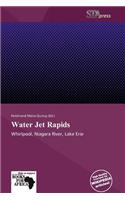Water Jet Rapids