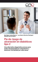 Pie de riesgo de ulceración en diabèticos tipo 2