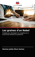 Les graines d'un Nobel