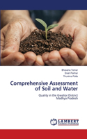 Comprehensive Assessment of Soil and Water