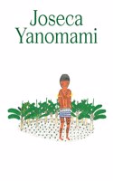 Joseca Yanomami: Drawings