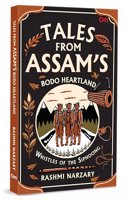 Whistles of Siphoong: Tales from Assamâ€™s Bodo Heartland