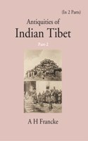 Antiquities Of Indian Tibet (The Chronicles Of Ladakh And Minor Chronicles)